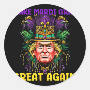 Adesivo Mardi Gras Trump 2025 Engraçado Torne Excelente Ma