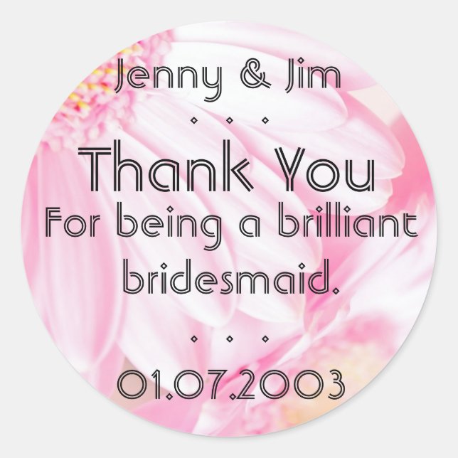 Adesivo Margarida Rosa Obrigado Bridesmaid Sticker (Frente)