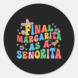Adesivo Margarita Final Como Solteiro Esquadrão Da Senhori