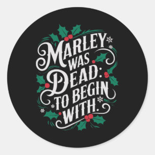 Adesivo Marley Estava Morto Para Começar Com Humor Novidad