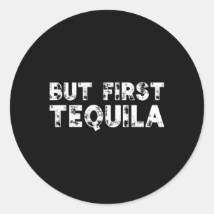 Adesivo Mas a primeira tequila aflora Cinco de Mayo mexica