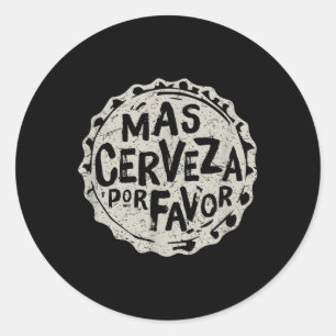 Adesivo Mas Cerveza Por Favor - Camisa De Cerveja Mexicana