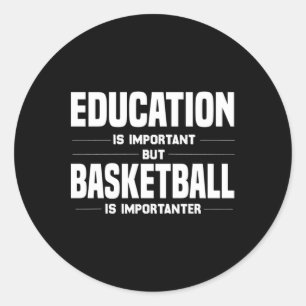 Adesivo Mas O Basquete É Importante