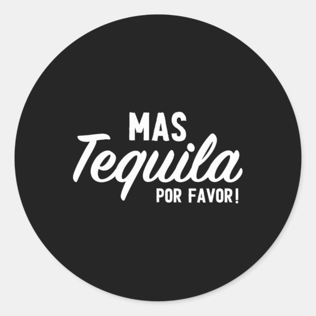 Adesivo Mas Tequila Por Favor Cinco Engraçados De Mayo Day (Frente)