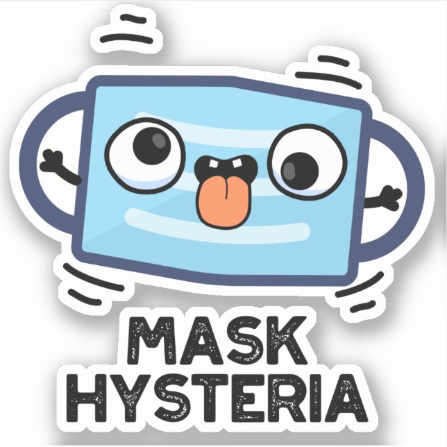 Adesivo Mask Hysteria Funny Mask Pun (Frente)