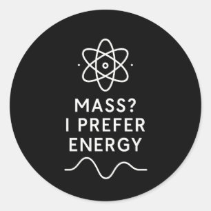 Adesivo Massa? Eu Prefiro Energia – Humor Minimalista de F
