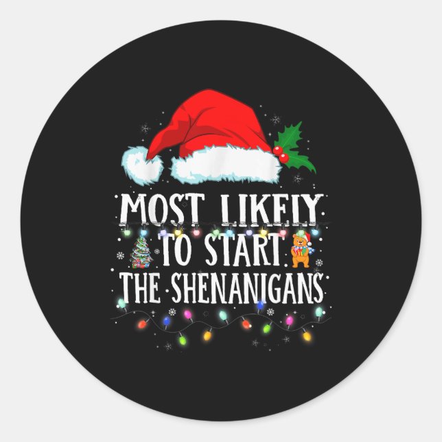 Adesivo Matching Christmas Pjs Most Likely To Start The Sh (Frente)