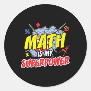 Adesivo Matemática É O Meu Super Poder Ensinando Ensino De