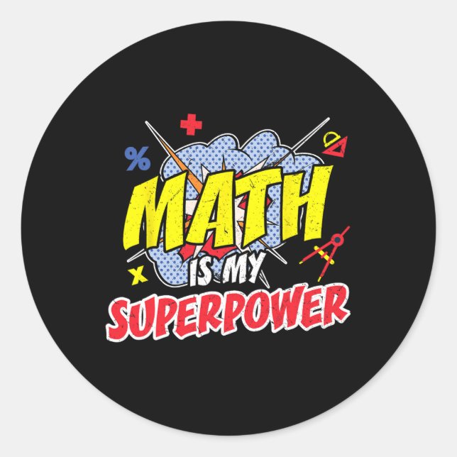 Adesivo Matemática É O Meu Super Poder Ensinando Ensino De (Frente)