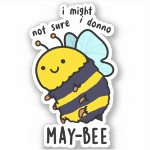 Adesivo May-Bee Engraçado Insett Bee Pun