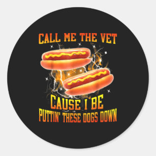 Adesivo Me Chame de Veterinário Porque Eu Estou Derrubando