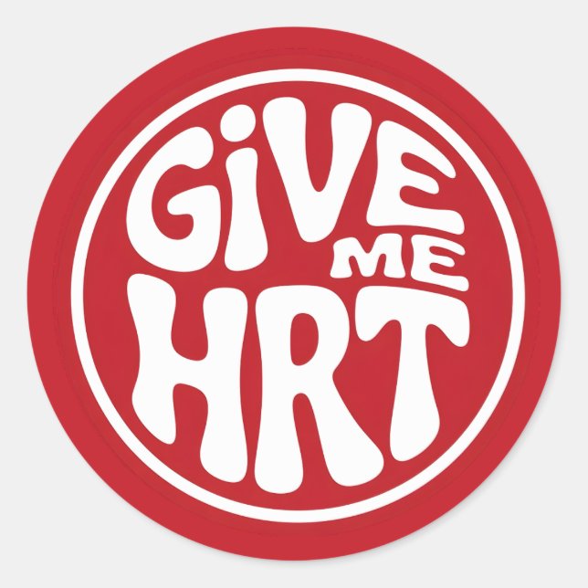 Adesivo Me Dê HRT Protesto Retrô (Frente)