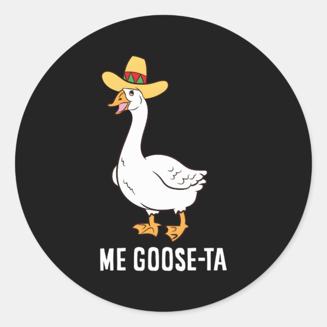 Adesivo Me Goose Ta Mexicano Ganso Pun (Frente)