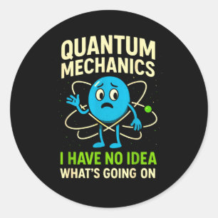 Adesivo Mecânica Quântica Ciência Divertida, Humor de Nerd