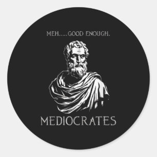 Adesivo Medo Bom Suficiente Mediocratas Demotivacionais Q