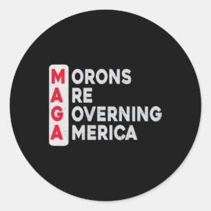 Adesivo Mega Morons Estão Governando a América Engraçado A