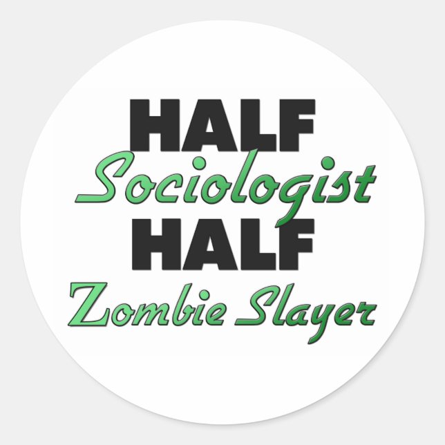 Adesivo Meia Socióloga Half Zombie Slayer (Frente)