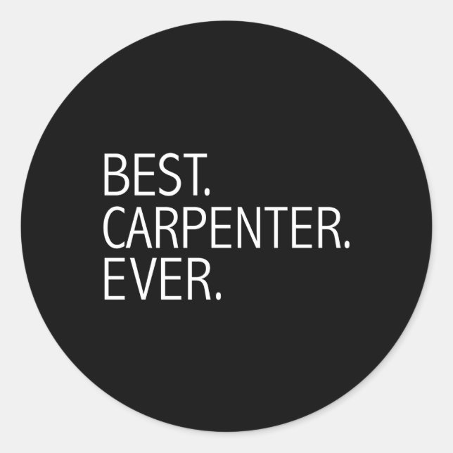 Adesivo Melhor Carpenter Ever Carpentry School (Frente)