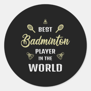 Adesivo Melhor Jogador De Badminton No Mundo Engraçado Bad