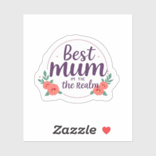 Adesivo Melhor Mãe no Reino Rainha Floral Medieval