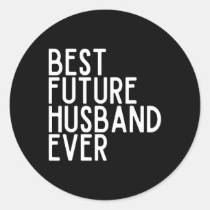 Adesivo Melhor Marido Futuro Sempre Melhor Esposa Futuro S