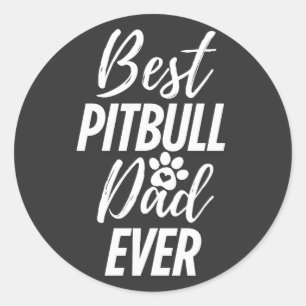Adesivo Melhor Pai De Cachorro Pitbull Nunca