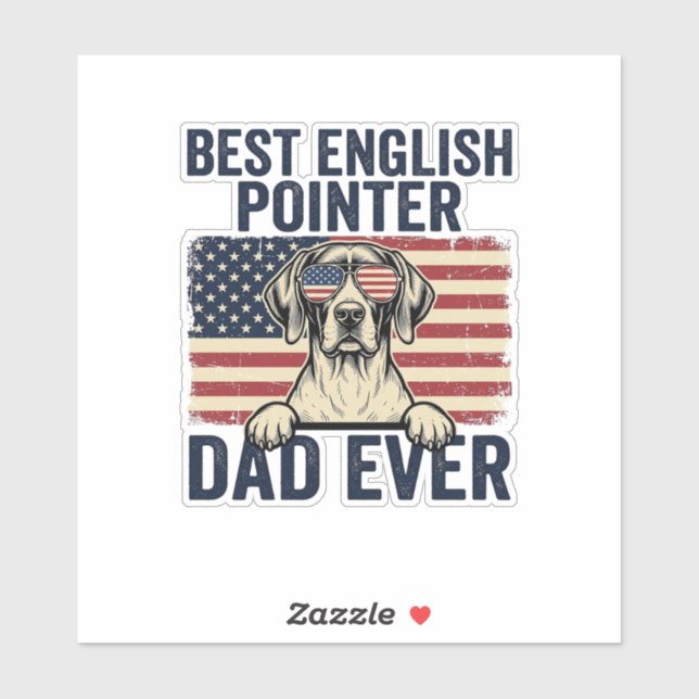 Adesivo Melhor Pai Pointer Inglês Patriota de Sempre (Folha)