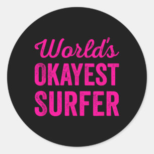 Adesivo Melhor Surfista do Mundo Piada Sarcástica Humor