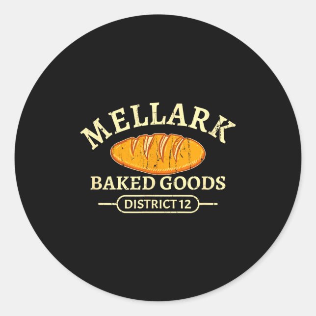 Adesivo Mellark Baked Good Funny Baking Quote Bakery Bread (Frente)