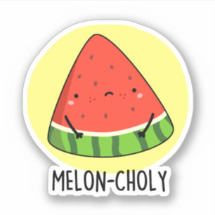 Adesivo Melon Choly Funny Sad Watermelon Pun