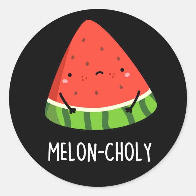 Adesivo Melon Choly Funny Sad Watermelon Pun Dark BG (Frente)
