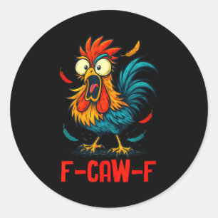 Adesivo Meme de Galo F-caw-f Humor de Galinha Piada Engraç