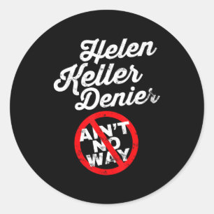 Adesivo Meme de Helen Keller, Piada de Negacionista, Sátir