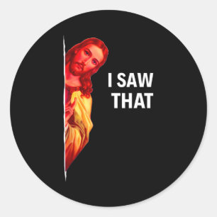 Adesivo Meme engraçado de Jesus que eu vi Citação cristã p