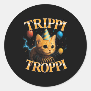 Adesivo Meme Surreal Italiano Brainrot Trippi Troppi Engra