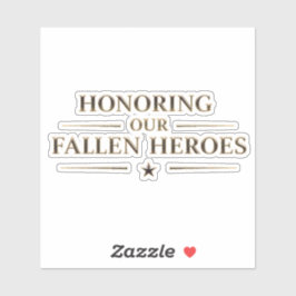 Adesivo Memorial Day / Pegatina Honoring Our Fallen Heroes