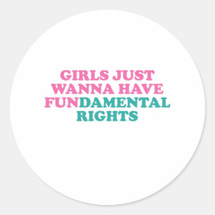 Adesivo Meninas Só Querem Divertir-Se Com Direitos Fundame