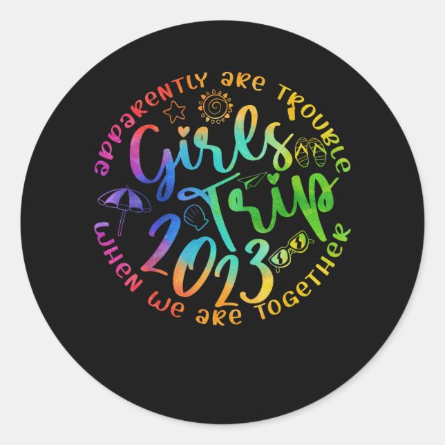 Adesivo Meninas Trip 2023 Aparentemente São Problemas Quan (Frente)