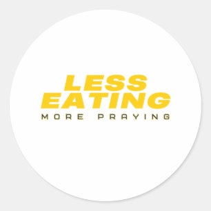 Adesivo Menos comendo mais orações: design de texto Ramadã