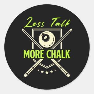 Adesivo Menos conversa Mais Piscina do Chalk Snooker Cue
