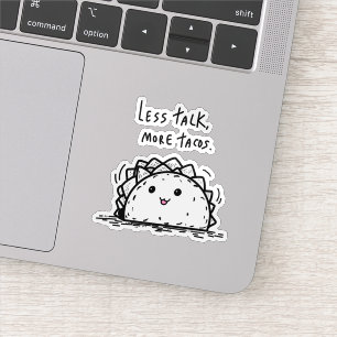Adesivo Menos Fale Mais Tacos