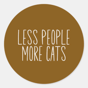 Adesivo Menos Pessoas Mais Gatos