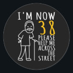Adesivo Mens 38th Birthday For Him I'm Now 38 Years Old<br><div class="desc">Mens 38th Birthday For Him I'm Now 38 Years Old Cool BDay Gift. Perfect gift for your dad,  mom,  papa,  men,  women,  friend and family members on Thanksgiving Day,  Christmas Day,  Mothers Day,  Fathers Day,  4th of July,  1776 Independent day,  Veterans Day,  Halloween Day,  Patrick's Day</div>