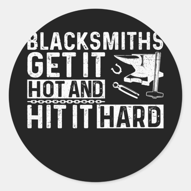 Adesivo Mens Blacksmiths Ficam Quentes E Atingem O Duro (Frente)