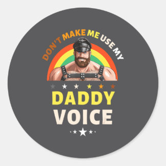 Adesivo Mens Dont Make Me Use My Daddy Voice Funny Gay Be 