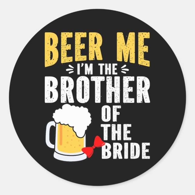 Adesivo Mens Eu Faço Tripulação Irmão Da Noiva Engraçada B (Frente)