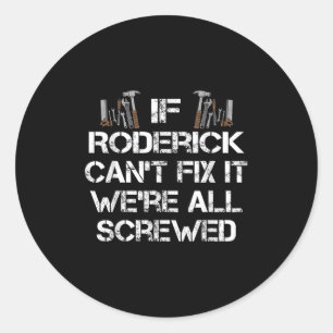 Adesivo Mens Funny Handyman Citação Personalizada Roderick