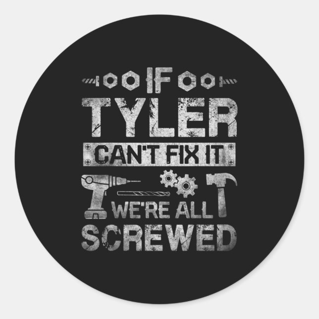 Adesivo Mens If Tyler Can't Fix It We're All Screwed Funny (Frente)