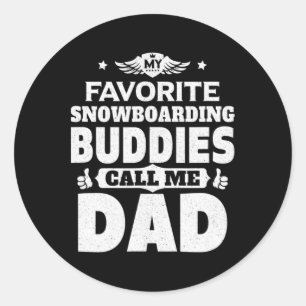 Adesivo Mens Meus Amigos Favoritos De Snowboard Me Chamam