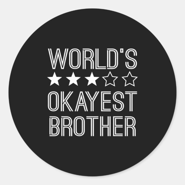 Adesivo Mens Worlds Okayest Brother Funny Brother  (Frente)